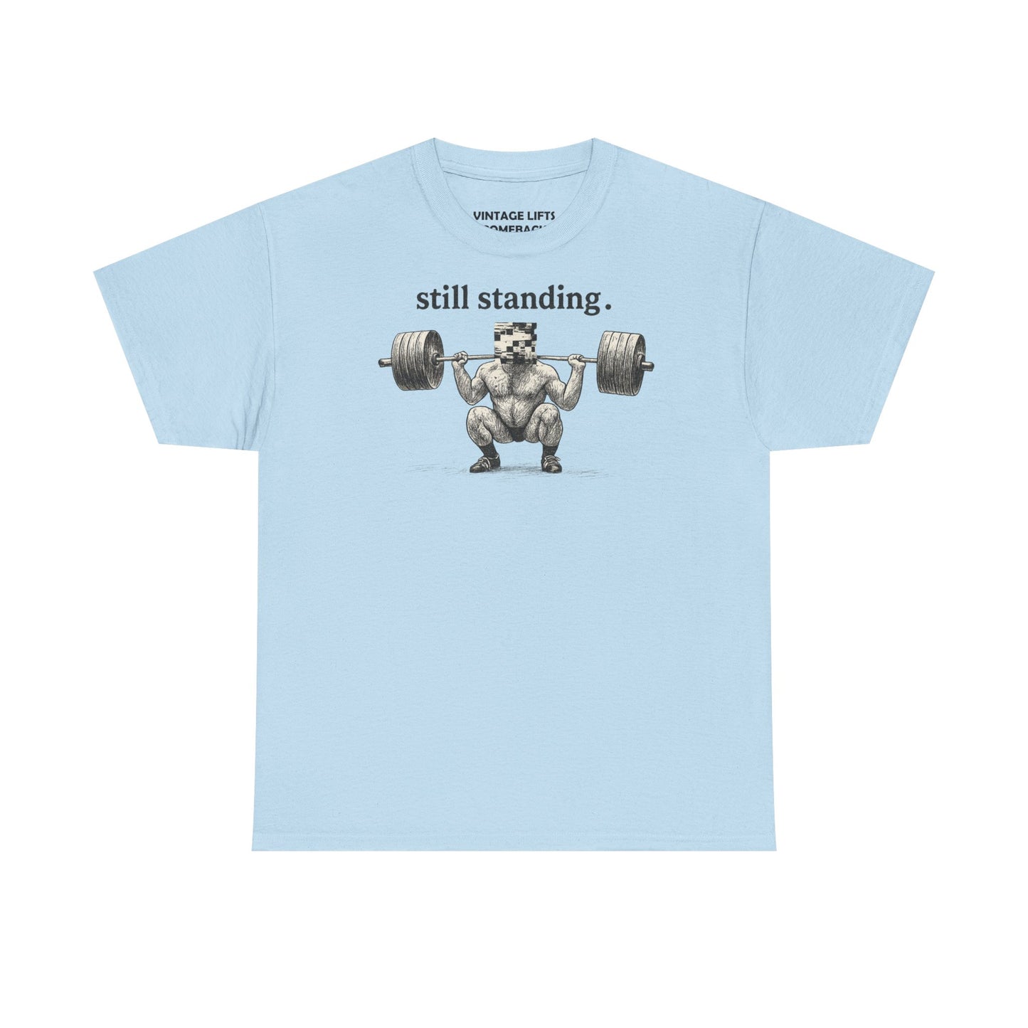 STILL STANDING - VL LIMITED COMEBACK TEE
